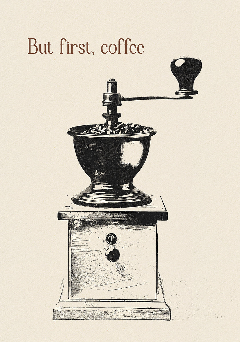 But First, Coffee (NEW) - Posterbox
