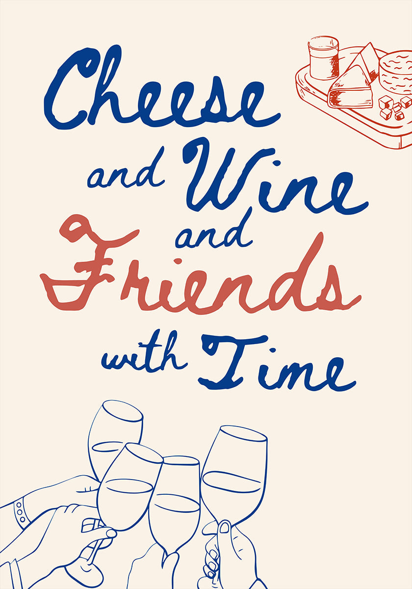 Cheese and wine..., Text + Illustration Plakat