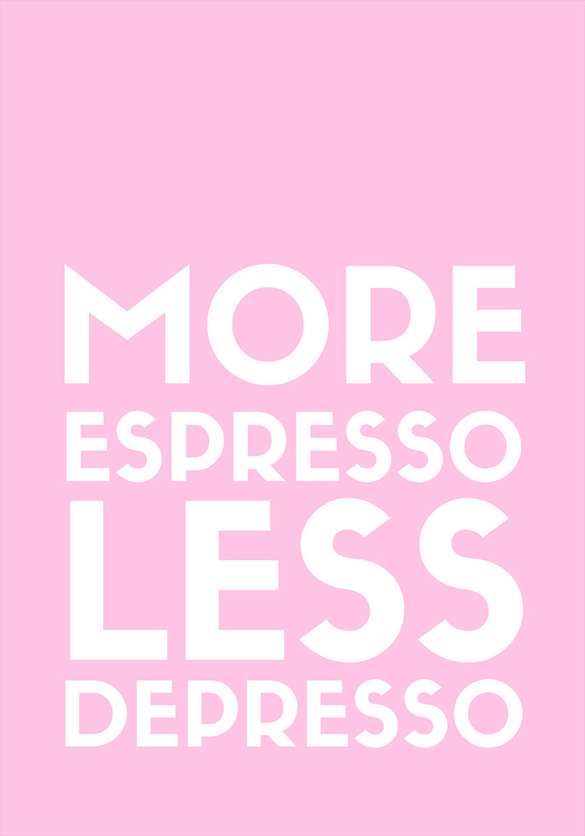 Espresso Depresso Plakat