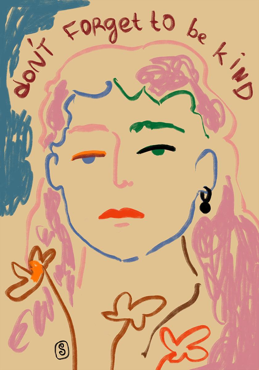 Don’t forget to be kind