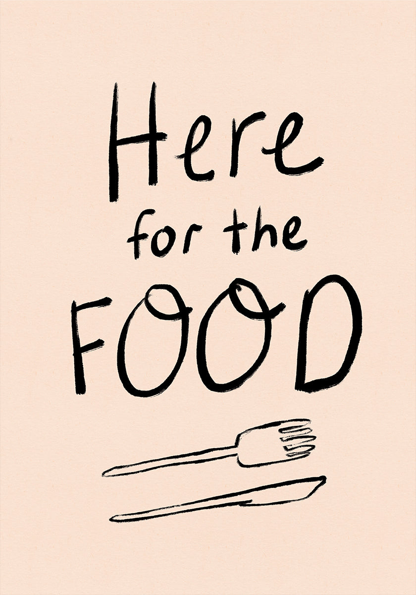 Here for the Food Typography Plakat