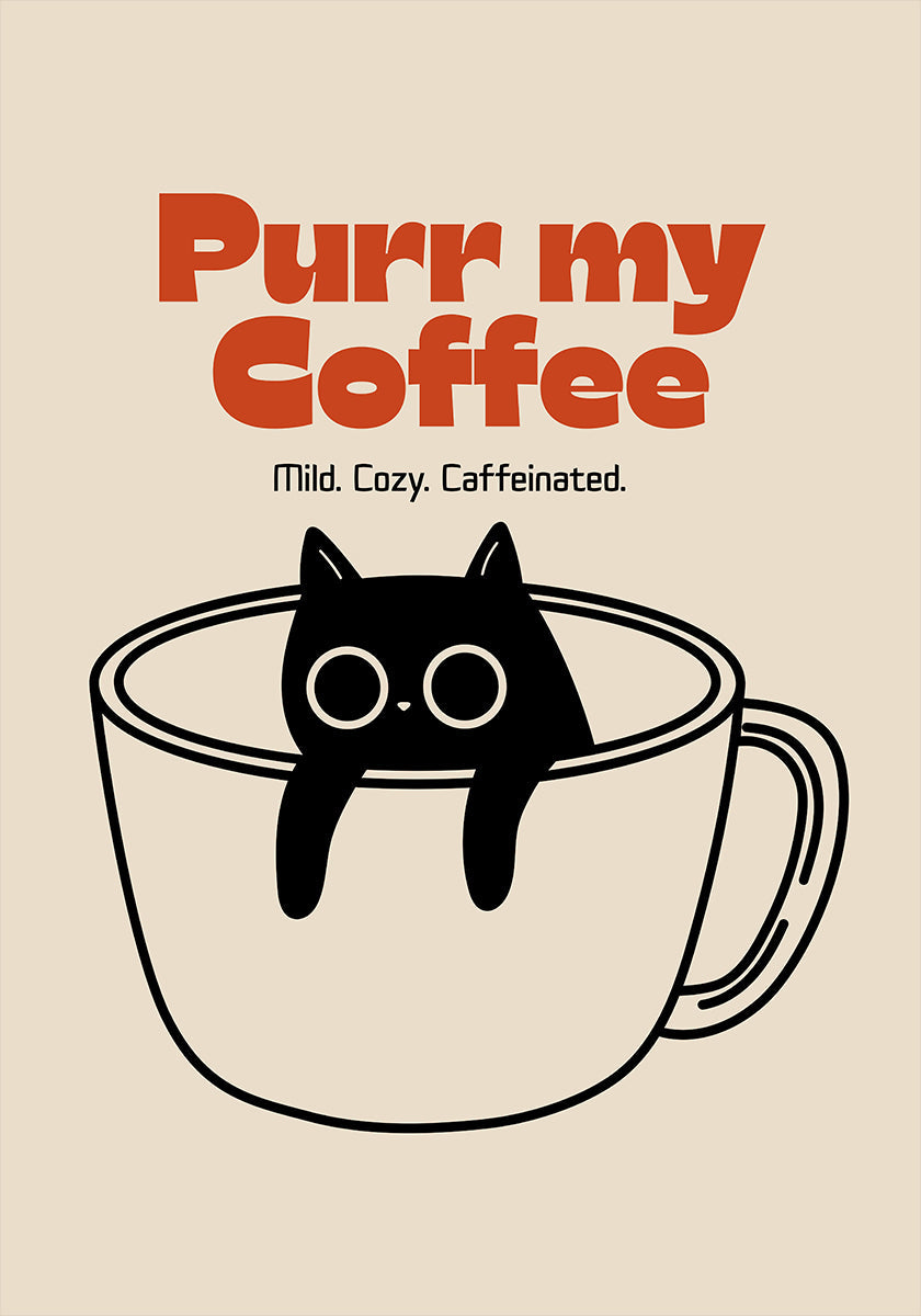 Purr my Coffee Plakat