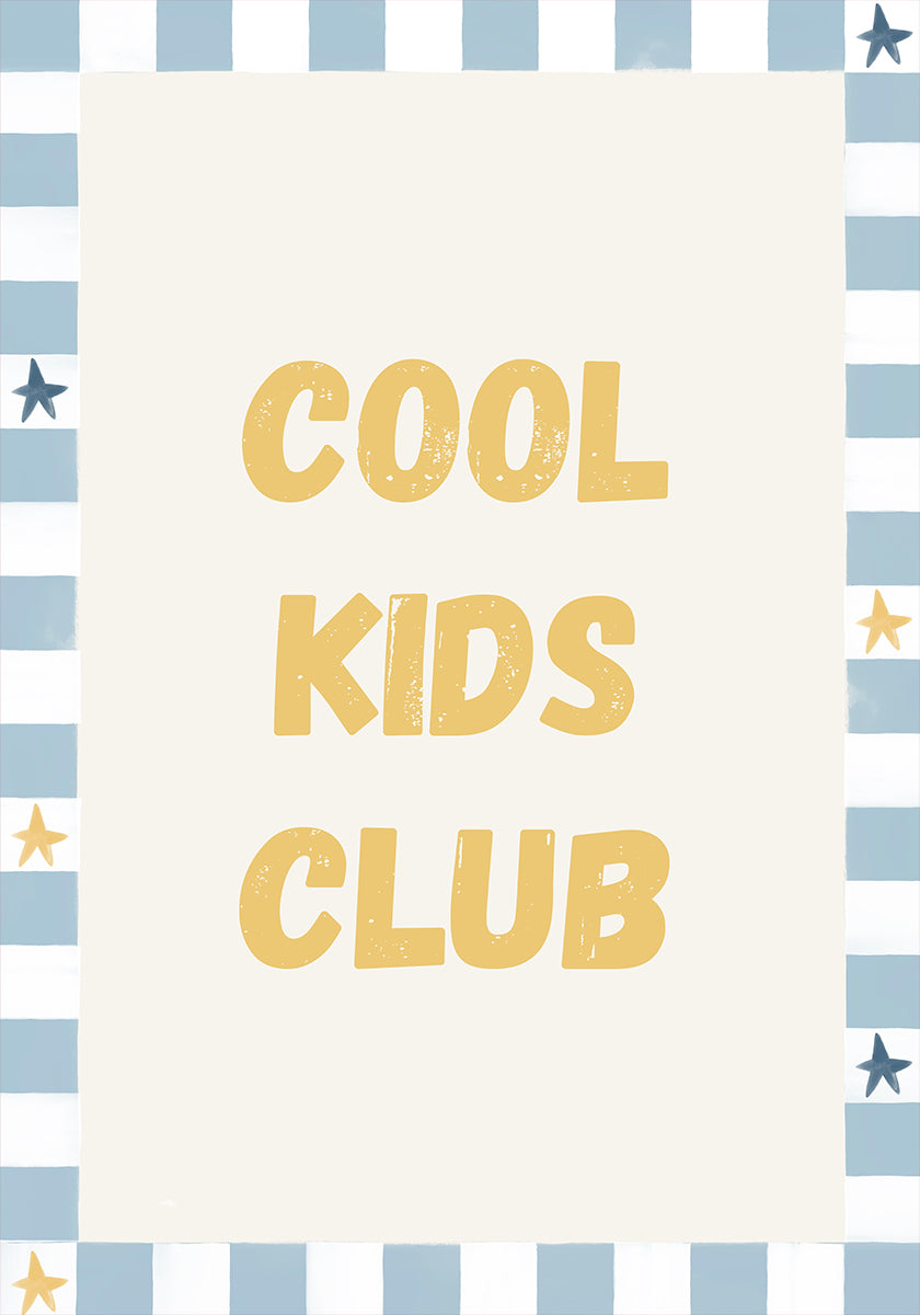Cool Kids Club Ratio2x3 Plakat