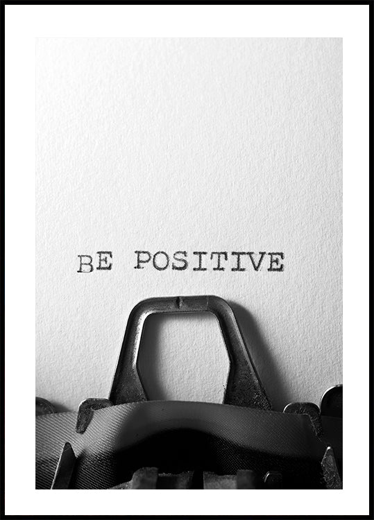 Be Positive Plakat - Posterbox.dk