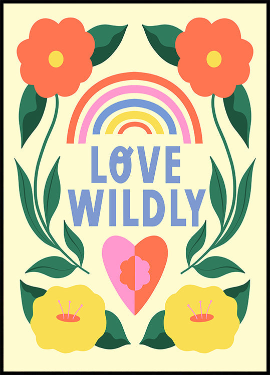 Love Wildly Plakat