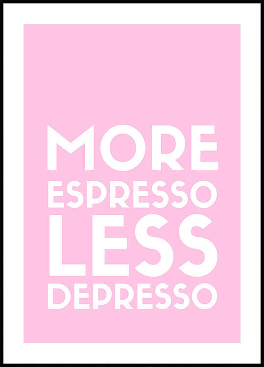 Espresso Depresso Plakat