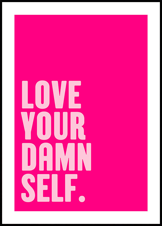 Self-Love Boldly Plakat