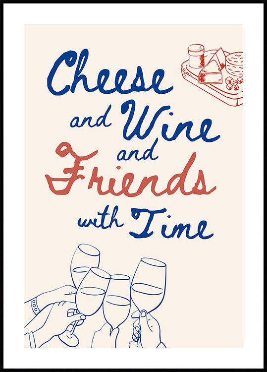 Cheese and wine..., Text + Illustration Plakat