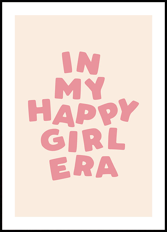 In My Happy Girl Era