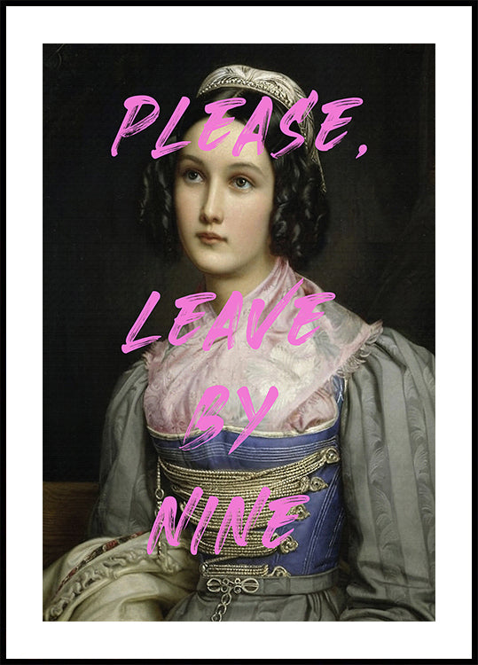 Please, Leave By Nine Plakat