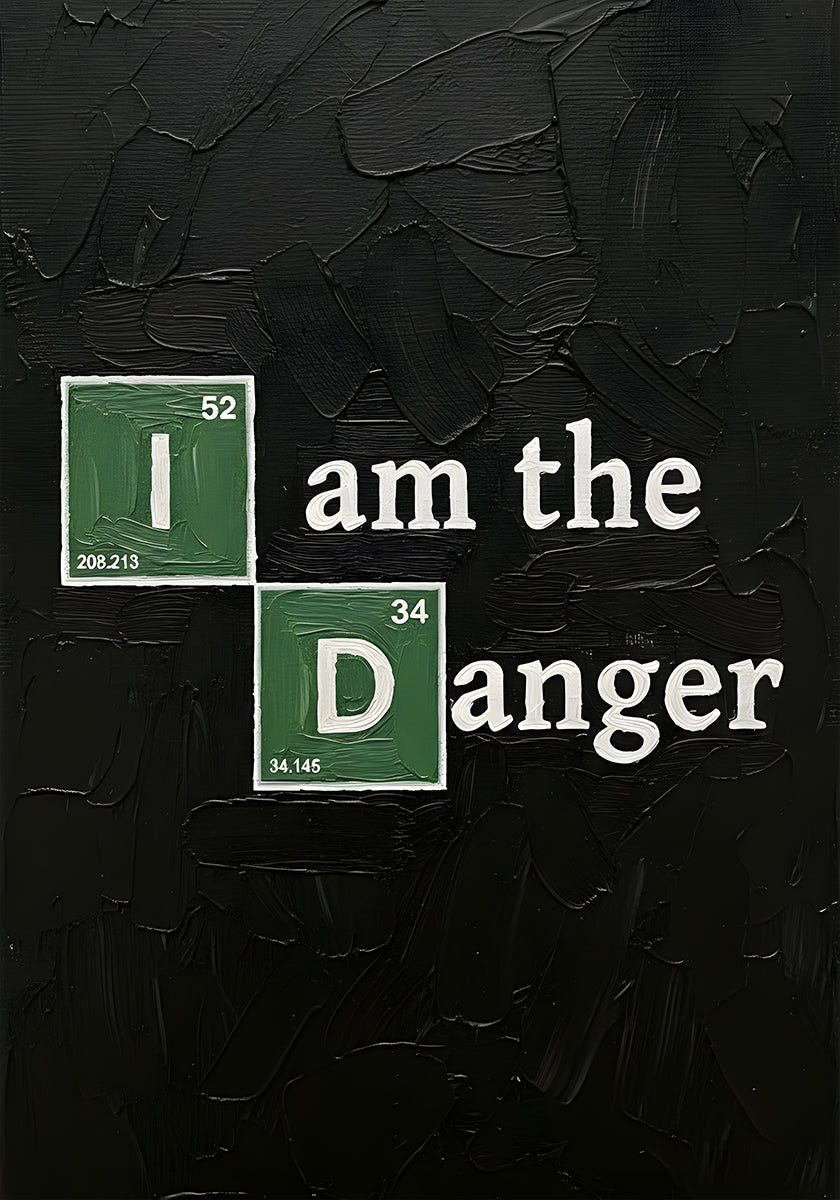 I AM the danger Skyler (NEW) - Posterbox