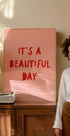 Beautiful Day Quote - Posterbox