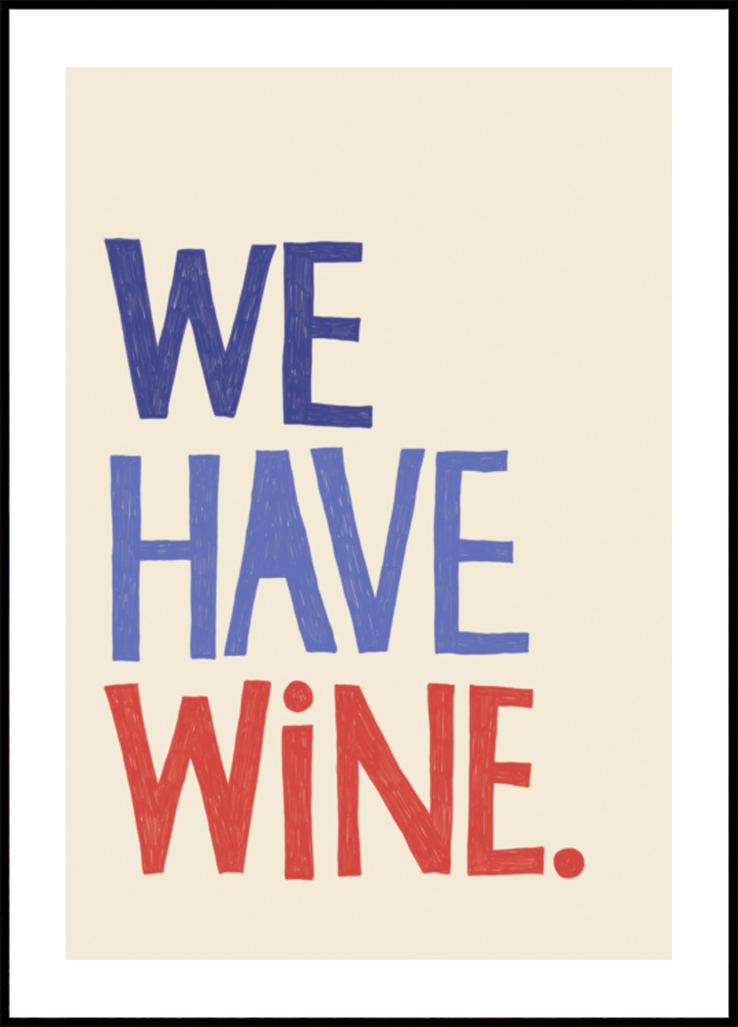 We Have Wine Message