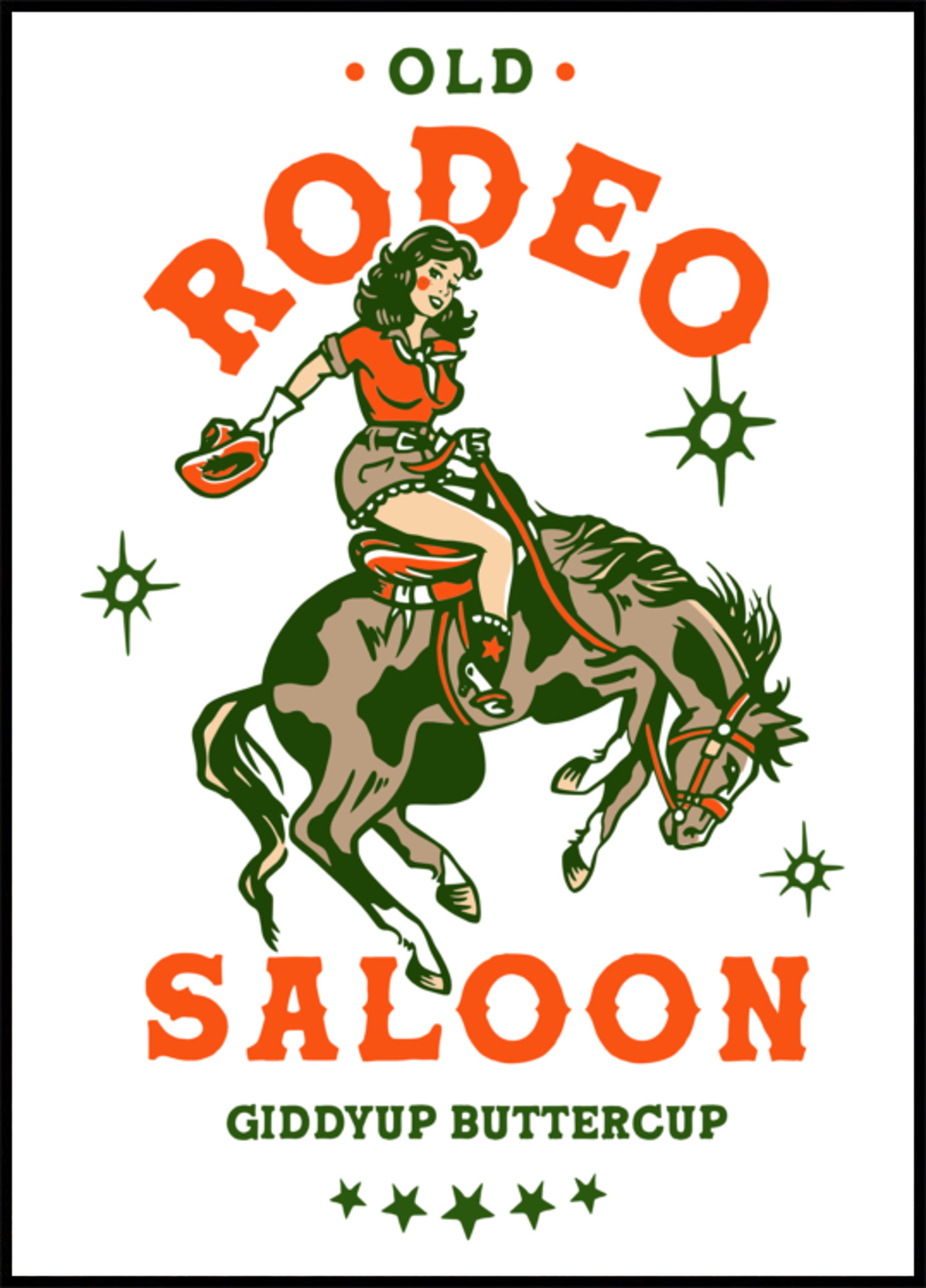 Old Rodeo Saloon Cowgirl: Giddyup Buttercup