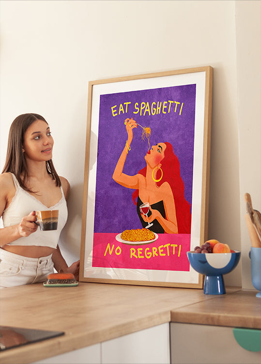Eat spaghetti no regretti Plakat