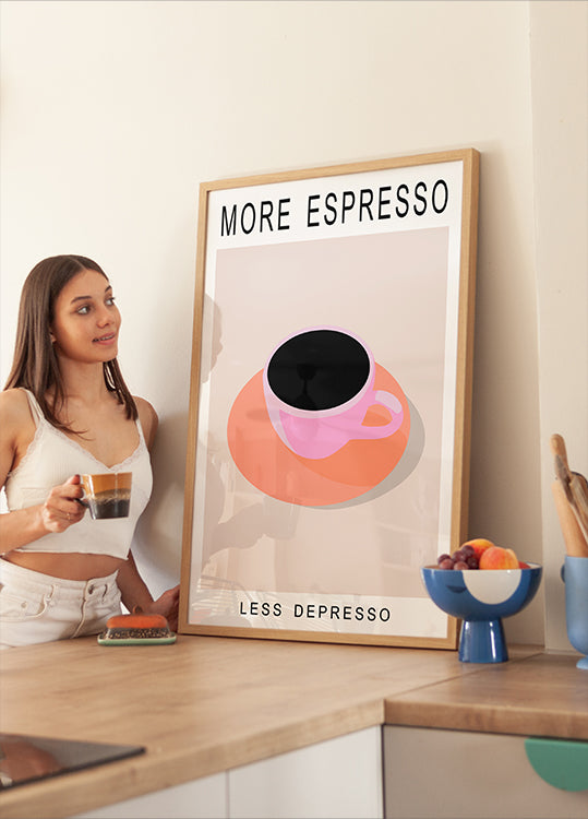 More Espresso Less Depresso Plakat