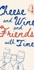 Cheese and wine..., Text + Illustration Plakat - Posterbox