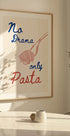 No drama only pasta, Illustration + Text - Posterbox
