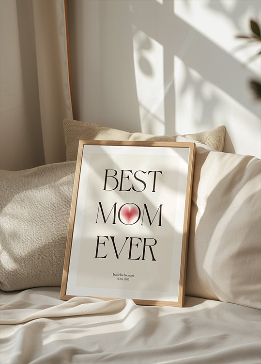 Best Mom Ever Plakat - Posterbox.dk