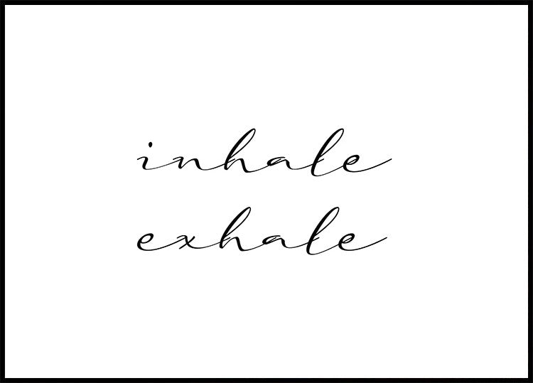 Breathe Easy: Inhale Exhale Minimalist Art Plakat - Posterbox.dk