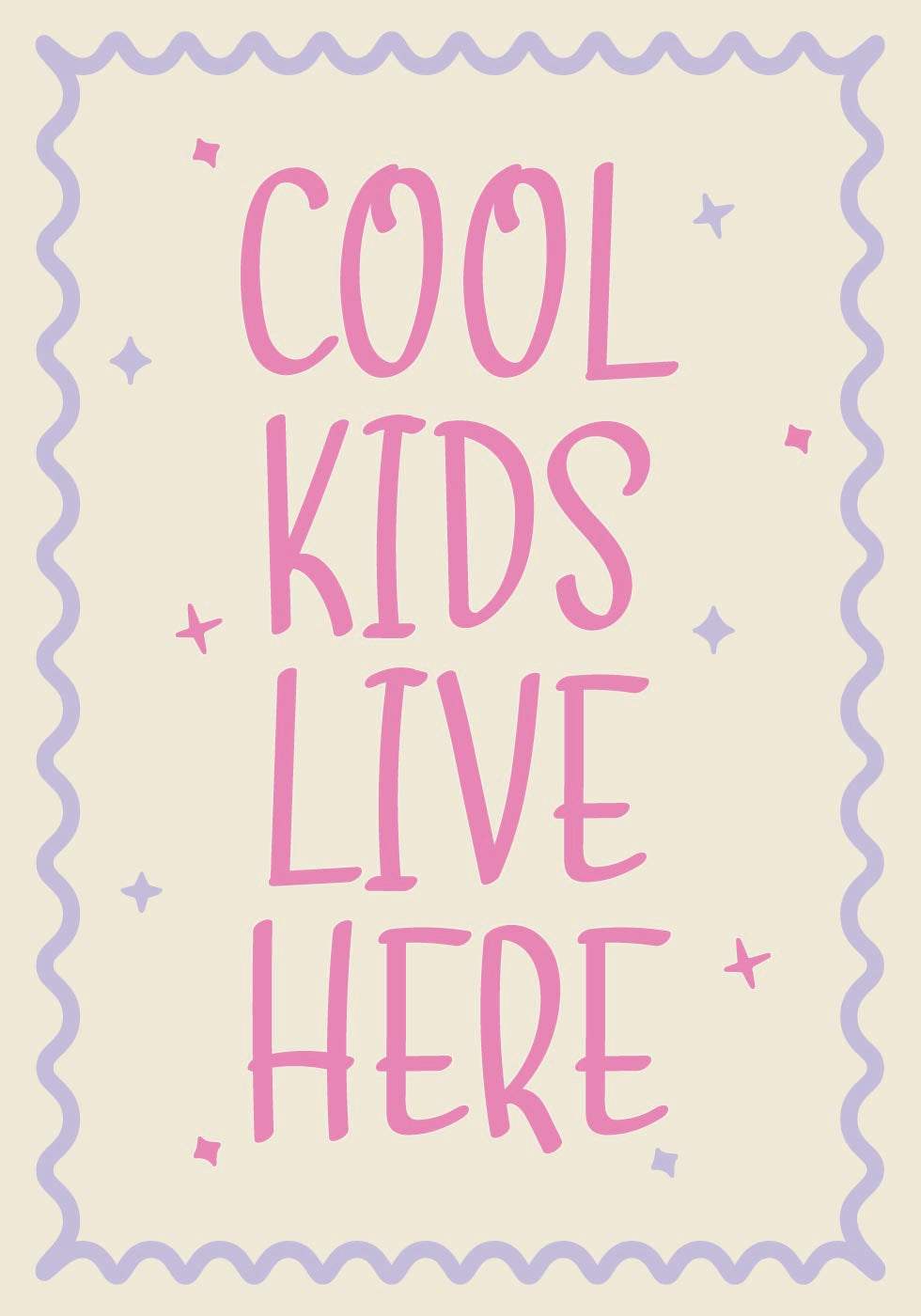 Cool Kids Lve Here, Playful kids Quote Plakat - Posterbox.dk