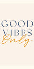 Good Vibes Only, Positive Quote plakat - Posterbox.dk