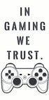 In Gaming We Trust, Controller Quote Print Plakat - Posterbox.dk