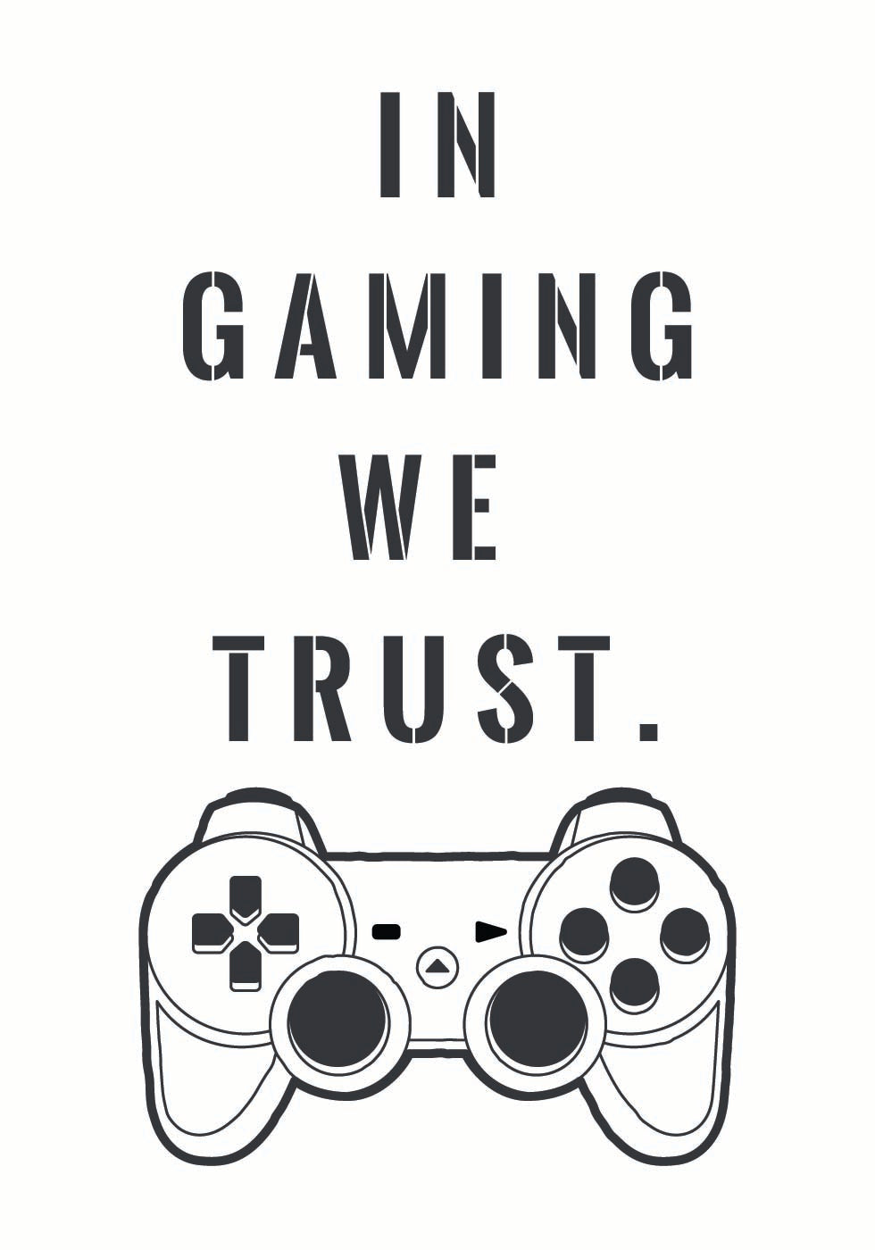 In Gaming We Trust, Controller Quote Print Plakat - Posterbox.dk