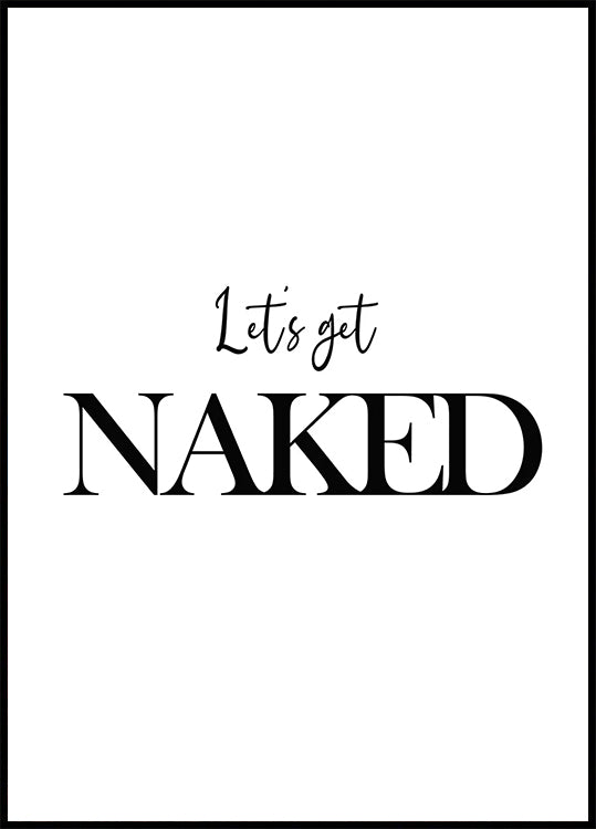 Let's Get Naked Plakat - Posterbox.dk