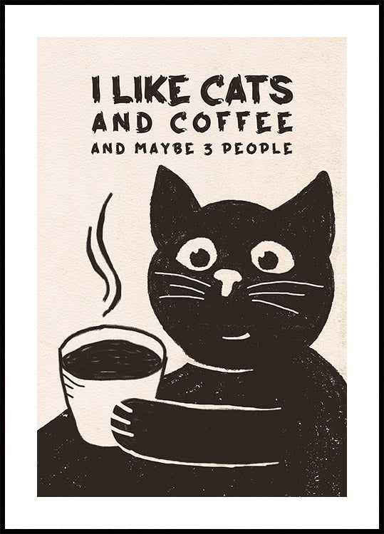 Like Cats and Coffee Plakat - Posterbox.dk