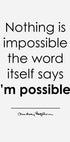 Nothing Is Impossible Plakat - Posterbox.dk